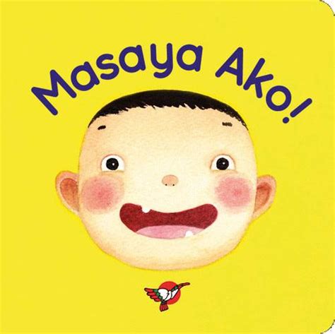 bilingual filipino and english baby and children's book, masayo ako / emotions book